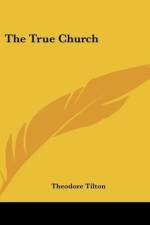 The True Church af Theodore Tilton