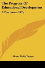 The Progress Of Educational Development af Henry Philip Tappan