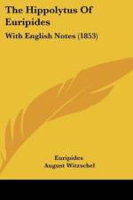 The Hippolytus Of Euripides af Euripides