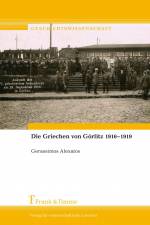 Die Griechen von Görlitz 1916¿1919 af Alexatos Gerassimos