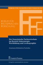 Der französische Fachwortschatz im Bereich Solarenergie: Wortbildung und Lexikographie af Anastasia Mikhailova-Tucholke