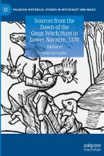 Sources from the Dawn of the Great Witch Hunt in Lower Navarre, 1370 af Ander Berrojalbiz