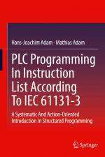 PLC Programming In Instruction List According To IEC 61131-3 af Mathias Adam