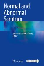 Normal and Abnormal Scrotum af Mohamed A. Baky Fahmy