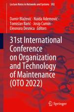 31st International Conference on Organization and Technology of Maintenance (OTO 2022) af Naida Ademovi¿