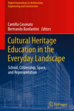 Cultural Heritage Education in the Everyday Landscape af Bertrando Bonfantini