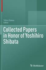 Collected Papers in Honor of Yoshihiro Shibata af Tohru Ozawa