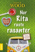 Nur Rita raste rasanter af Dany R. Wood