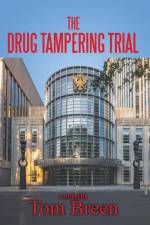 The Drug Tampering Trial af Tom Breen