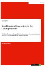 Konfliktentwicklung während der Coronapandemie af Anonym