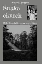 Snake church af Rickard Ljunggren