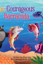 The Courageous Barracuda af Phyl Izzy