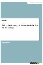 Welche Bedeutung hat Extinction Rebellion für die Polizei? af Anonym