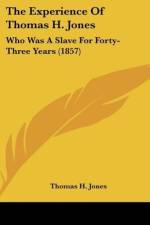 The Experience Of Thomas H. Jones af Thomas H. Jones