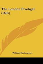 The London Prodigal (1605) af William Shakespeare