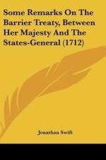 Some Remarks On The Barrier Treaty, Between Her Majesty And The States-General (1712) af Jonathan Swift