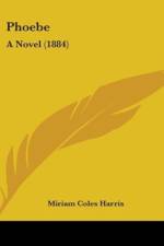 Phoebe af Miriam Coles Harris