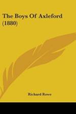 The Boys Of Axleford (1880) af Richard Rowe