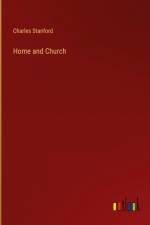 Home and Church af Charles Stanford