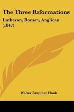 The Three Reformations af Walter Farquhar Hook