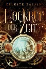 Lockruf der Zeit af Celeste Ealain
