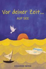 Vor deiner Zeit af Eduardo Neira