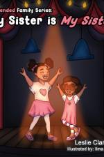 My Sister is My Sister! af Leslie Clark