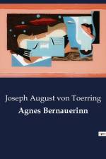 Agnes Bernauerinn af Joseph August von Toerring