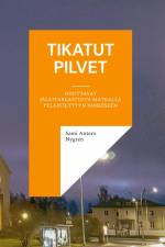 Tikatut pilvet af Sami Antero Nygrén