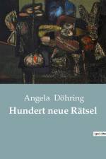 Hundert neue Rätsel af Angela Döhring