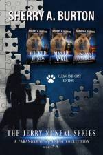 The Jerry McNeal Series, a Paranormal Snapshot Collection Volume 3 af Sherry A. Burton
