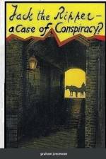 Jack the Ripper - a Case of conspiracy? af Graham J. McEwan