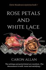 Rose Petals and White Lace af Caron Allan