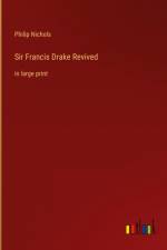 Sir Francis Drake Revived