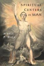 Spiritual Centers in Man af Manly P. Hall