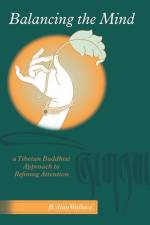 Balancing The Mind af B. Alan Wallace