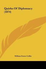Quirks Of Diplomacy (1874) af William Foster Coffin