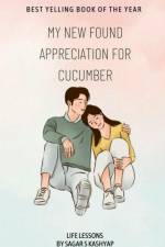 My newfound appreciation for cucumber af Sagar S