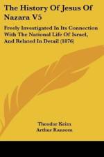 The History Of Jesus Of Nazara V5 af Theodor Keim