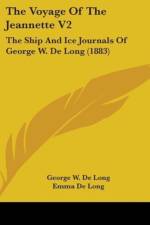 The Voyage Of The Jeannette V2 af George W. De Long