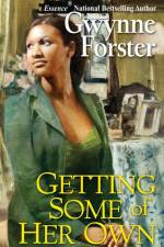 Getting Some of Her Own af Gwynne Forster