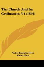The Church And Its Ordinances V1 (1876)