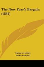 The New Year's Bargain (1884) af Susan Coolidge