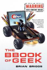 The BBook of Geek af Brian Briggs