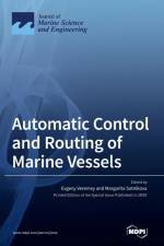 Automatic Control and Routing of Marine Vessels af Margarita Sotnikova