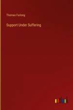 Support Under Suffering af Thomas Furlong