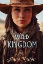 Wild Kingdom af Anne Rouen