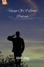 Voyage Of A Lethal Patriot af Abik Dey