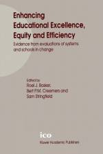 Enhancing Educational Excellence, Equity and Efficiency af Interuniversitair Centrum Voor Onderwijskundig Onderzoek