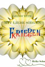 Gedichte Mit Liebe Siegen af Heike Schmitt
